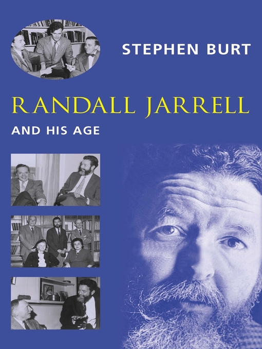 Title details for Randall Jarrell and His Age by Stephanie Burt - Available
